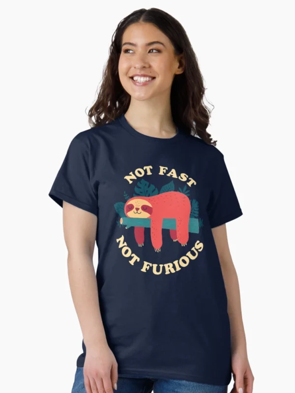 Not Fast, Not Furious Classic T-Shirt
